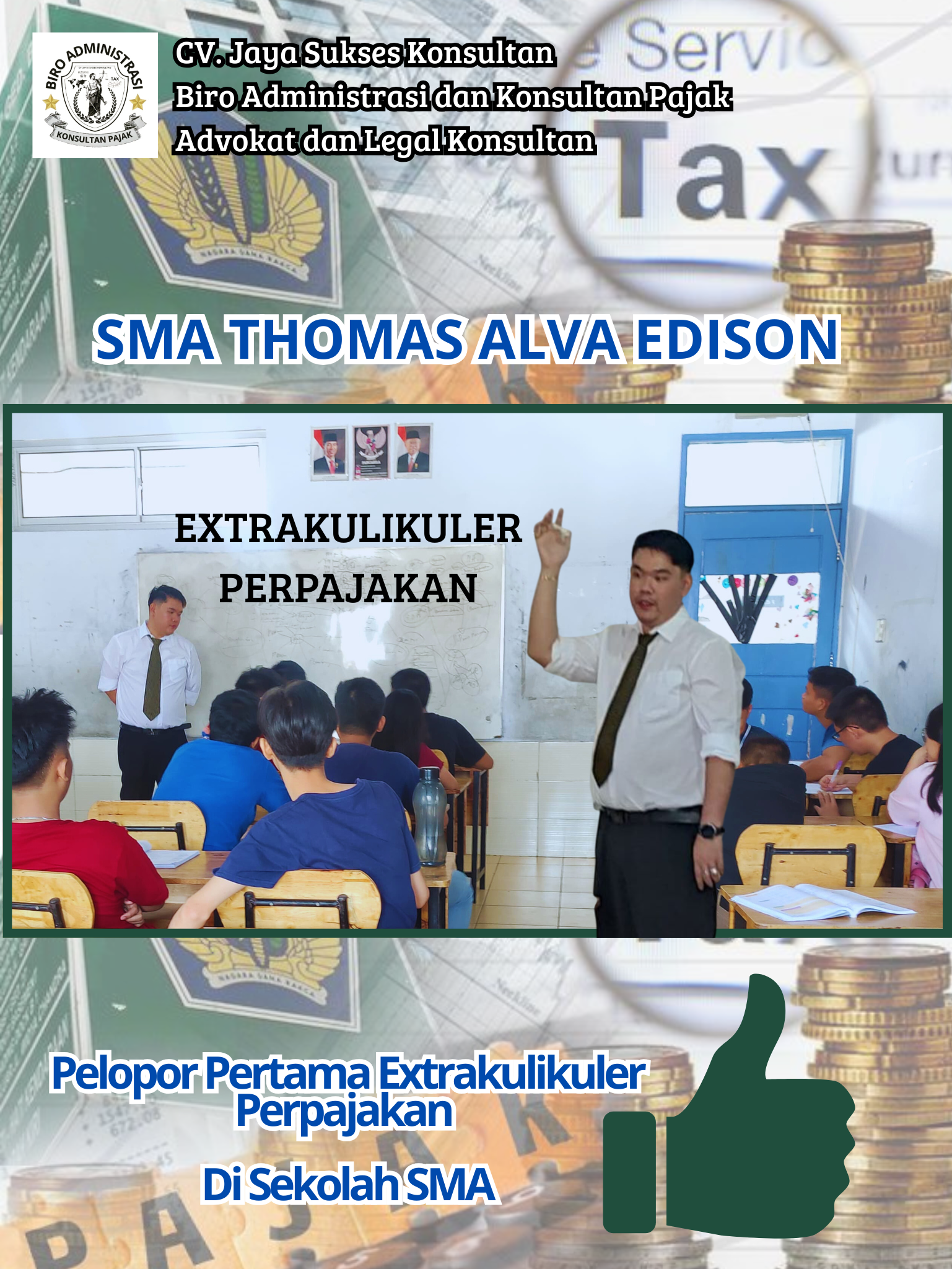 SMA Thomas Alva Edison: Pelopor Ekstrakurikuler Perpajakan di Indonesia