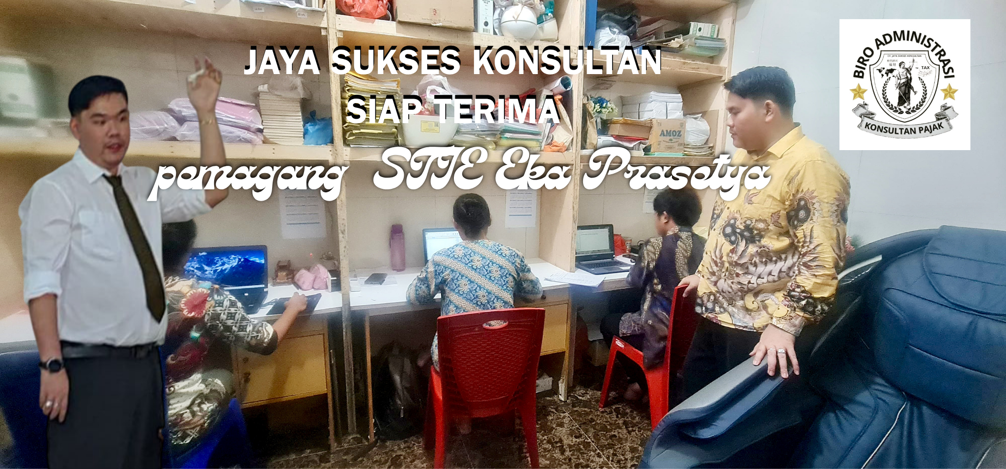 JAYA SUKSES KONSULTAN SIAP SAMBUT PEMAGANG DARI STIE EKA PRASETYA